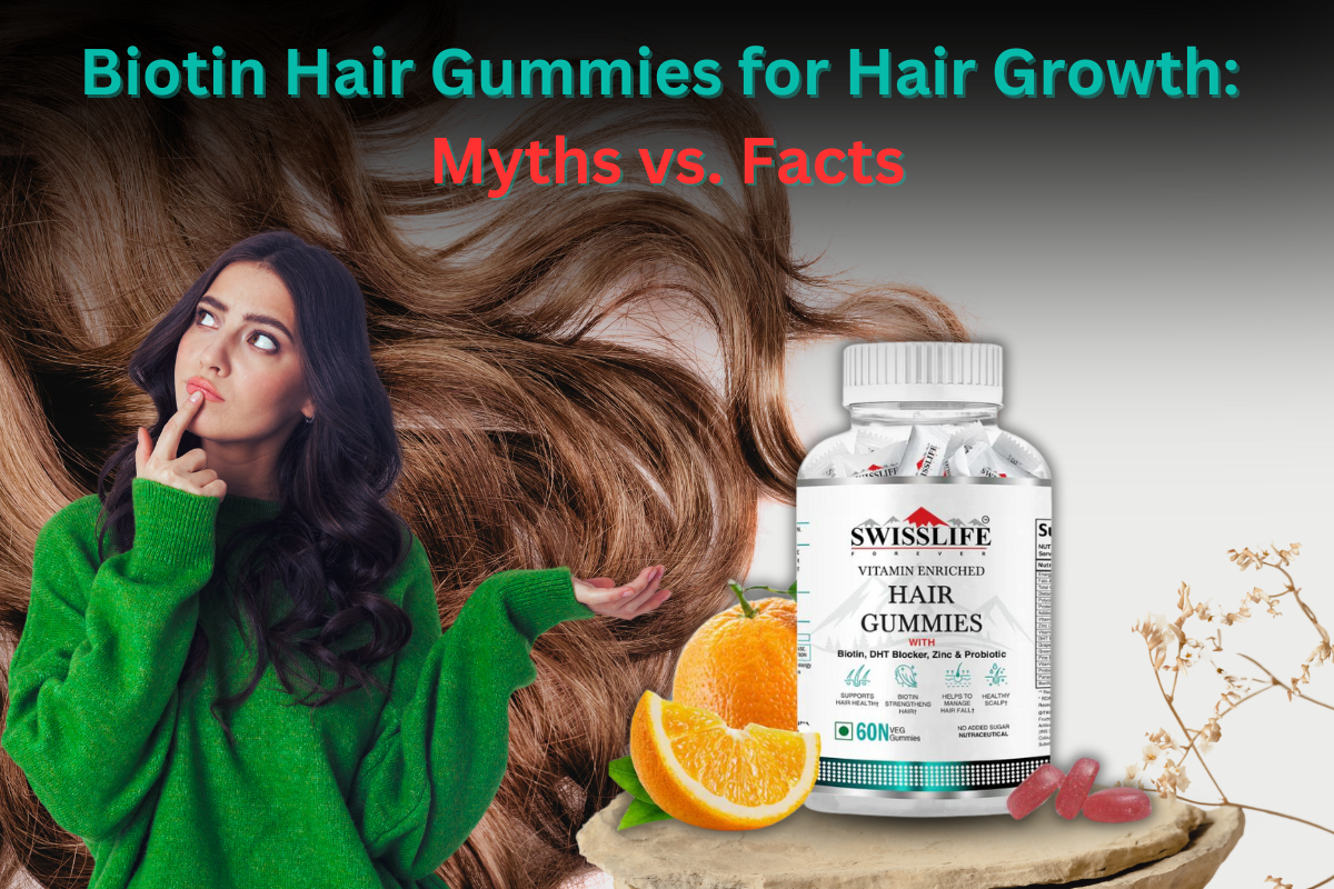 Biotin Hair Gummies for Hair Growth: Myths vs. Facts